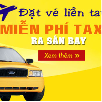 Đặt vé máy bay miễn phí taxi